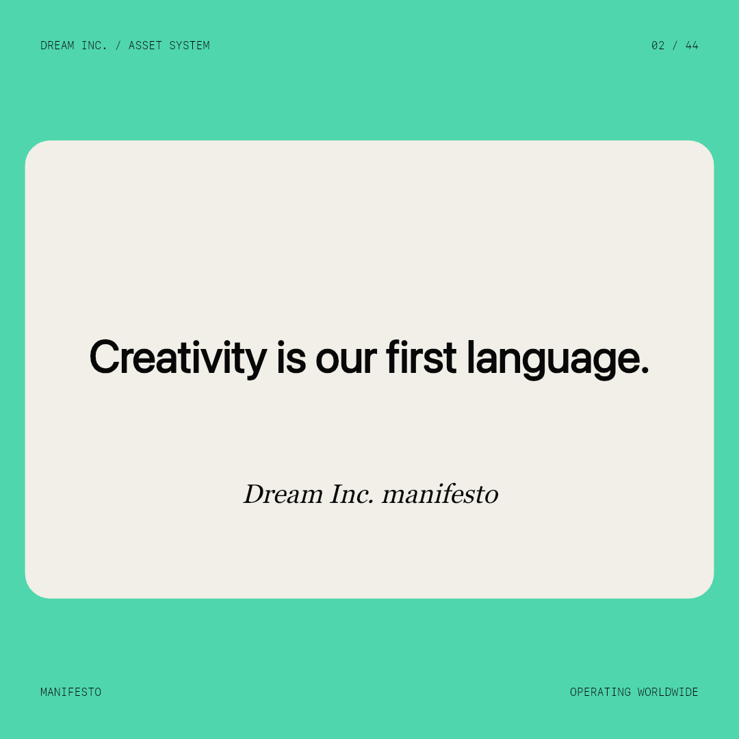 Creativity is the first language. Creativity is the first language: Dream Inc. manifesto, a mint Dream Inc. creative collective brand graphic