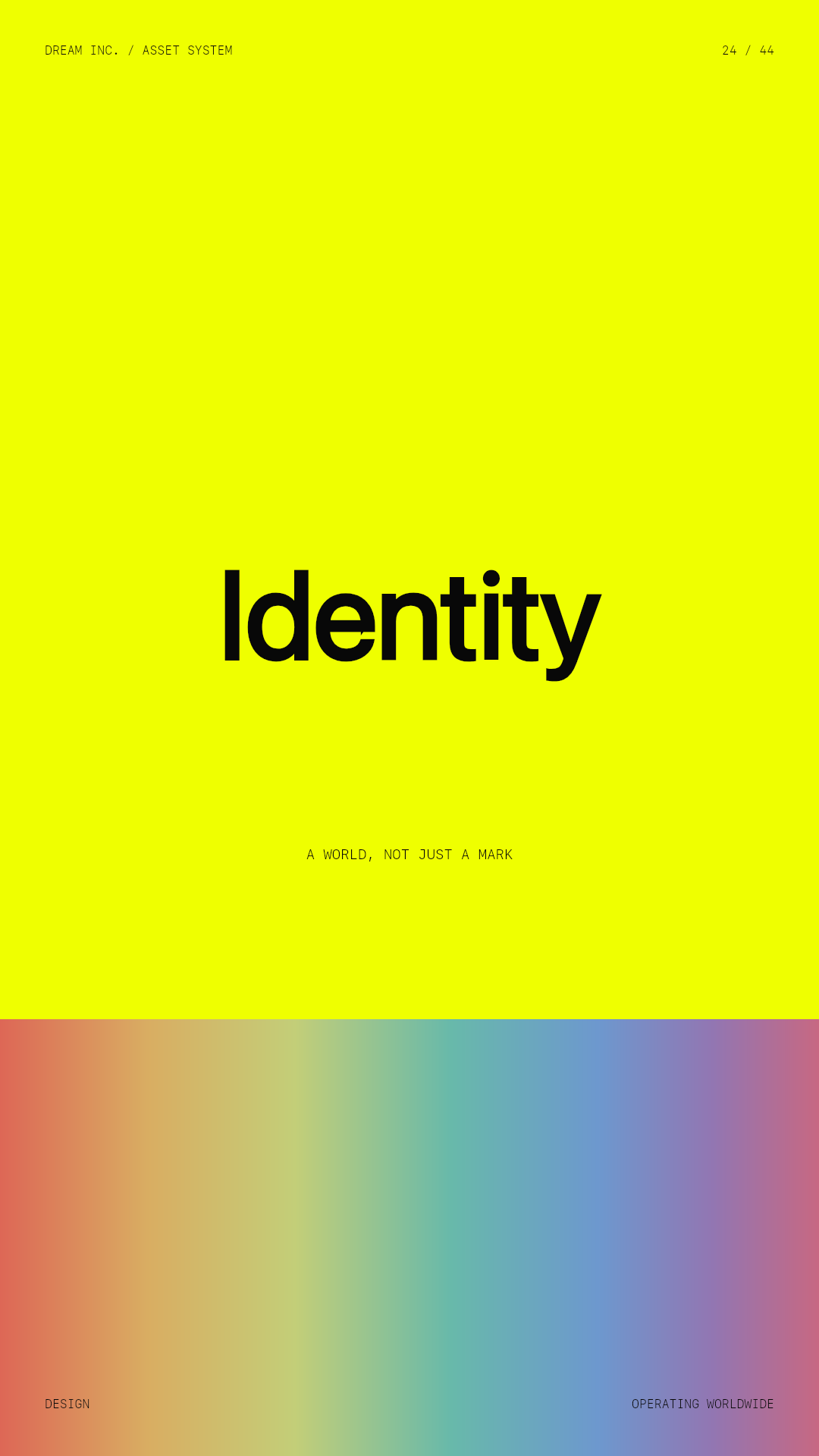 Identity Identity: A world, not just a mark, a acid Dream Inc. creative collective brand graphic