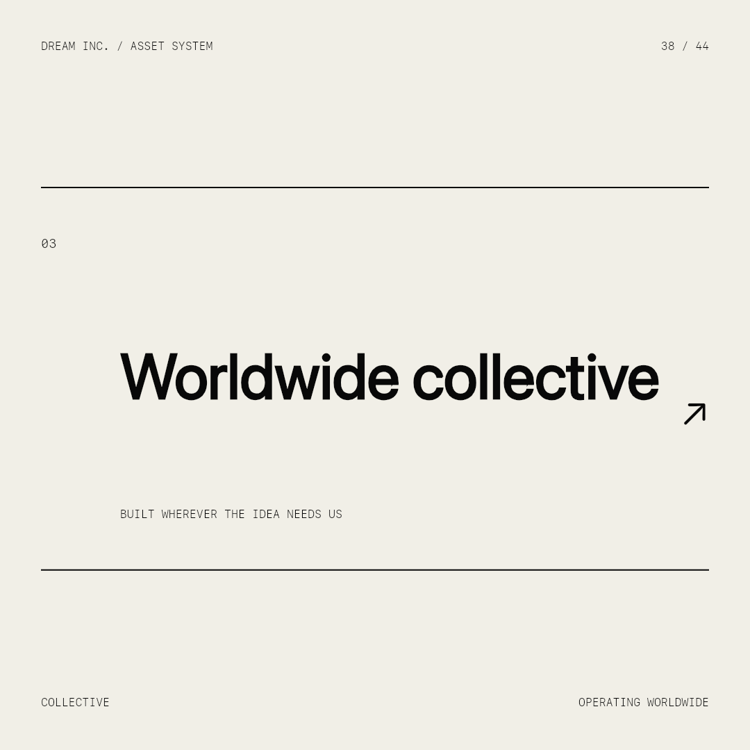 Worldwide collective Worldwide collective: Built wherever the idea needs us, a paper Dream Inc. creative collective brand graphic